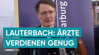 Lauterbach zum Ärzte-Protest und Gehältern: "Davon wird man leben können"