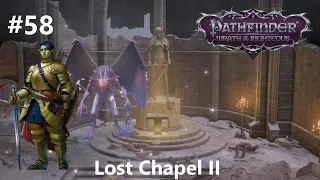 #58 Lost Chapel II - Nulkineth (Battle for Mythic Rank 2) | Pathfinder: Wrath of the Righteous