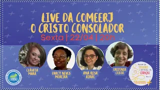 COMEERJ +  2° Noite | Cristo Consolador  -  22/04 20h