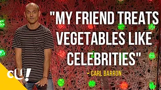 My Friend Treats Vegetables Like Celebrities | Carl Baron | Stand Up Comedy | Crack Up Central