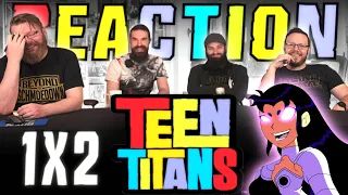 Teen Titans 1x2 REACTION!! "Sisters"