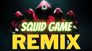 squid game remix - a time of sounds