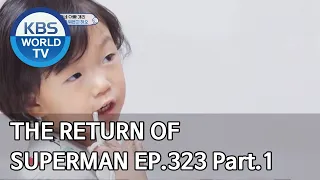 The Return of Superman | 슈퍼맨이 돌아왔다 - Ep.323 Part. 1 [ENG/IND/2020.04.05]