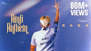 Amli Anthem (Official Music Video) - RAKA