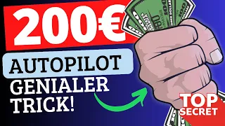 200€ TÄGLICH auf AUTOPILOT 💰 (Geniale Methode Online Geld verdienen 2024 für Anfänger)