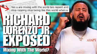 Richard Lorenzo Jr. Exposed! // Mixing With The World?