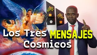 LOS TRES MENSAJES COSMICOS