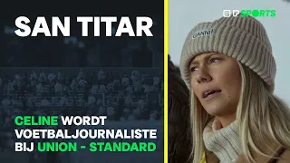 Celine Van Ouytsel wordt voetbaljournaliste - San Titar