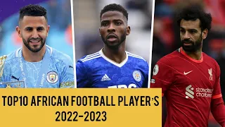 Top10 African football players 2022-2023 | Top10 | Football