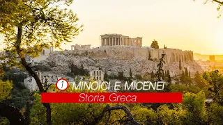 Storia Greca 1: Civiltà minoica e civiltà micenea