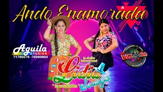 LIDIA SORAYA  "ANDO ENAMORADA" OFICIAL 2023