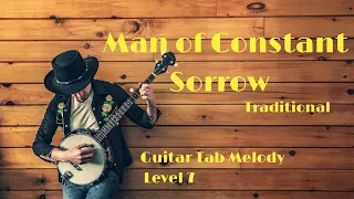 Man of Constant Sorrow-Traditional Guitar Tab - Melody Level 7