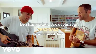 Ben Harper feat. Jack Johnson - Yard Sale (Live From The Kitchen)