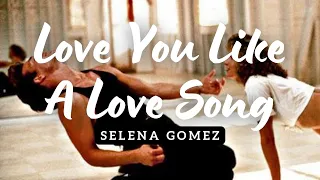 [Vietsub + Lyrics] Love You Like A Love Song - Selena Gomez - [Dirty Dancing]