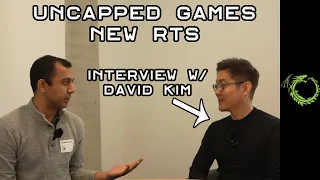 Interview with David Kim - Uncapped Game's Upcoming RTS Game