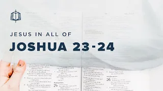 Joshua 23-24 | Joshua Dies | Bible Study