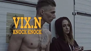 Vix.N - Knock Knock | prod. Jezzy C. | MUSTANG EP