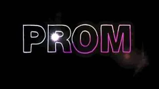 Prom Official Trailer (HD)