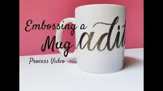 Embossing a Mug - Process Video