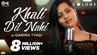 Khali Dil Nahi By Garima Tyagi | Kachche Dhaage | Alka Yagnik, Hans Raj Hans | Nusrat Fateh Ali Khan