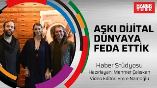 Tuba Ünsal: Aşkı dijital dünyaya feda ettik