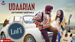 Udaariyan Lofi | ImLofi | Badi lambi hai kahani mere pyaar di | Satinder Sartaaj | New Punjabi Songs