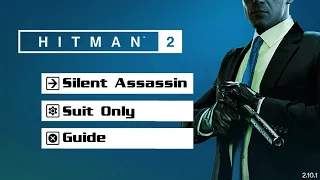 Hitman 2 - Whittleton Creek - Silent Assassin Suit Only - Master Difficulty - Guide