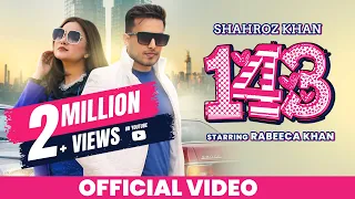 143 By Shahroz Khan ft. Rabeeca Khan | Official Music Video | Latest Punjabi Song 2023