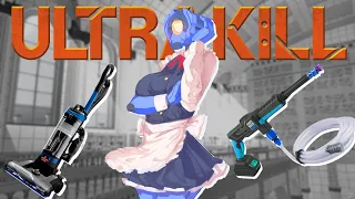 ULTRAGIRL becomes ULTRAMAID || ULTRAKILL 7-S