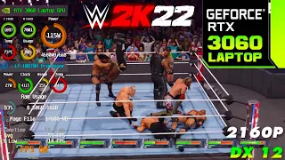 WWE 2K22 | RTX 3060 Laptop 130W + i7-10870H | 2160P, 1620P, 1440P, & 1080P | 4K Benchmarks!