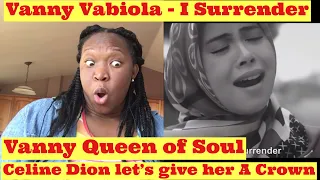 Vanny Vabiola - I Surrender Celine Dion Cover // Reaction Video