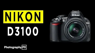 Nikon D3100 DSLR Camera Highlights & Overview