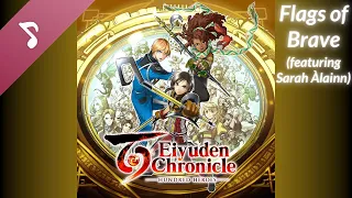 Eiyuden Chronicle: Hundred Heroes OST - Flags of Brave (Ending Theme)