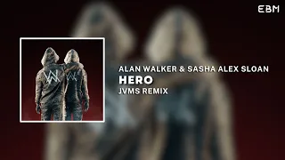 Alan Walker & Sasha Alex Sloan - Hero (JVMS Remix) | Progressive House