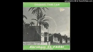 Abraham El Fassi - Mahanteni Ou Bletini - Soultanett El Bennat - Disques Tam Tam TAM 216_1