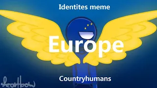 Identities meme [Countryhumans Europe]