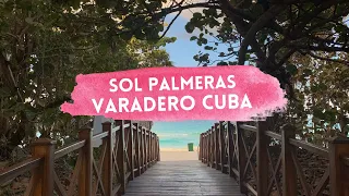 Sol Palmeras - Resort Tour & Walkthrough 2021