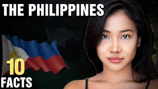 10 Surprising Facts About The Philippines