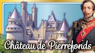 CHATEAU DE PIERREFONDS: From Ruins To Regal | Oise, France