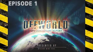 Offworld UFO Disclosure Report • Episode 01 • Pentagon AATIP