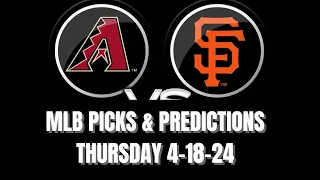 MLB Picks & Predictions Thursday 4-18-24