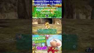 Moments from - Olimar Escape | Pikmin 3 Deluxe Ultra Spicy Playthrough Finale Episode #7