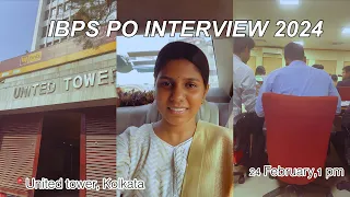 My IBPS PO Interview 2024 experience ( 24 February) 📍United Tower, Kolkata #ibpspointerview