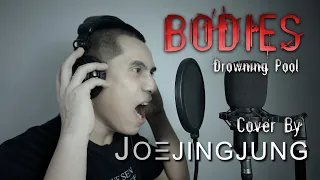 Bodies - Drowning Pool Vocal Cover