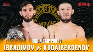 Джамбулат Ибрагимов - Ильдар Кудайбергенов | Arlan Grip PRO 10 | Grappling