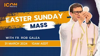 Easter Triduum | Easter Sunday Mass with Fr. Rob Galea 31/03/2024