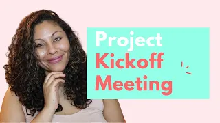 Have a Successful Project Kickoff Meeting