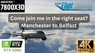 Stunning full flight to Belfast! | Microsoft Flight Simulator