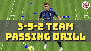 3-5-2 team passing exercise!
