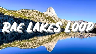 Rae Lakes Loop Backpacking - Sequoia Kings Canyon National Park